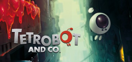 Tetrobot and Co v1.0.12-OUTLAWS 维修机器人
