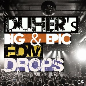 Bingoshakerz Big and Epic EDM Drops [WAV/MiDi]