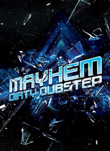 Big Fish Audio Mayhem Dirty Dubstep MULTiFORMAT