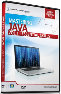 Math Tutor DVD – Mastering Java Programming – Vol 1: Essential Skills