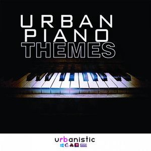 Urbanistic Urban Piano Themes MULTiFORMAT