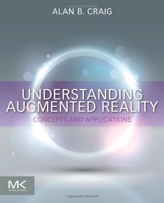 Understanding Augmented Reality: Concepts and Applications