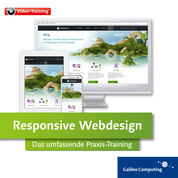 Responsive Webdesign Das umfassende Praxis-Training