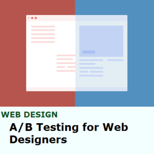 Tutsplus – A/B Testing for Web Designers