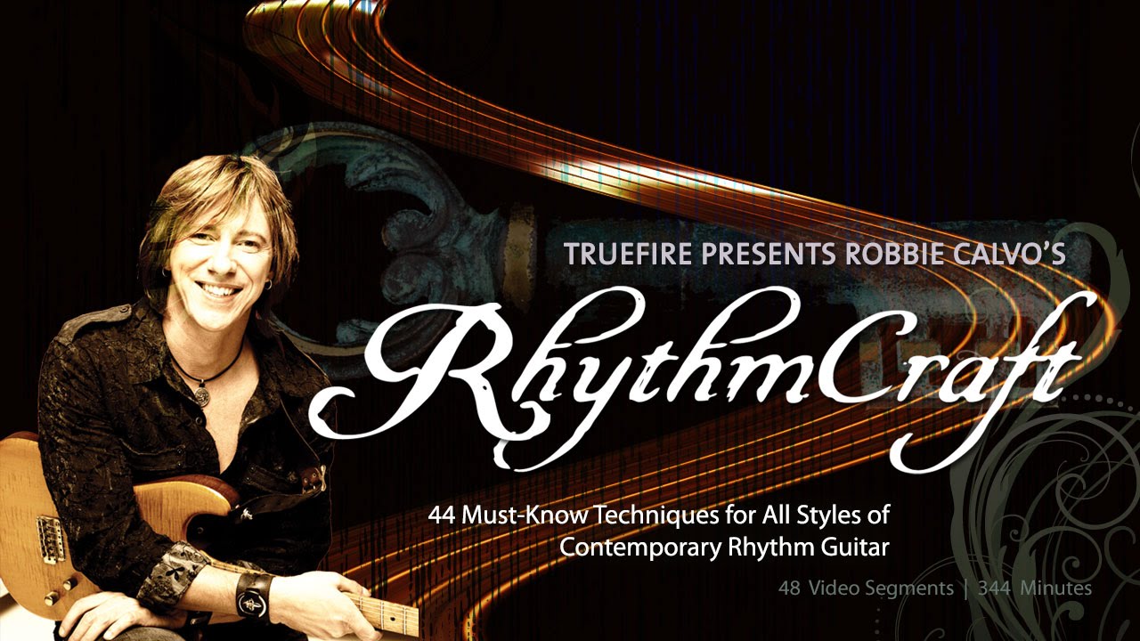 Truefire – Robbie Calvo’s RhythmCraft