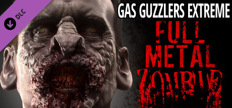 Gas Guzzlers Extreme Full Metal Zombie-CODEX