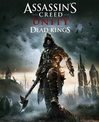 Assassins Creed Unity Dead Kings DLC-RELOADED