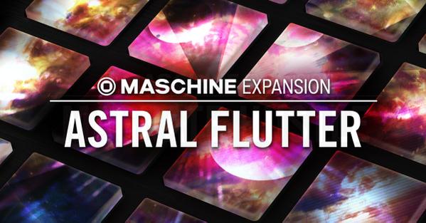 Native Instruments Maschine Expansion Astral Flutter 1.0.0 HYBRID