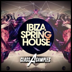 Class A Samples Ibiza Spring House WAV