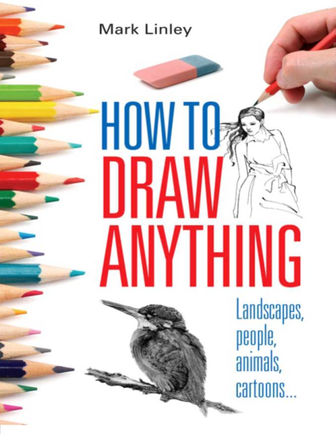How To Draw Anything by Mark Linley-P2P