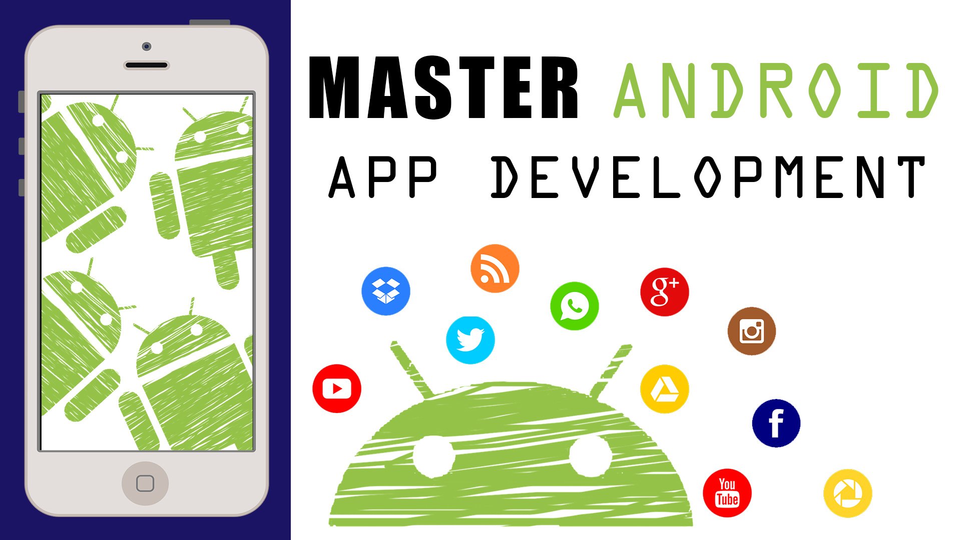 Master Android App Development in 2019