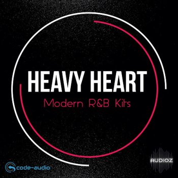 Code Audio Group Heavy Hearts Modern RnB Kits MULTIFORMAT-EXPANSION