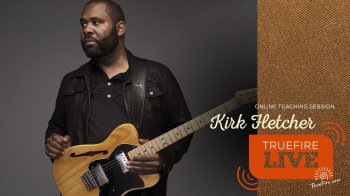 Truefire Kirk Fletcher's TrueHeart Blues Rhythm TUTORiAL  screenshot