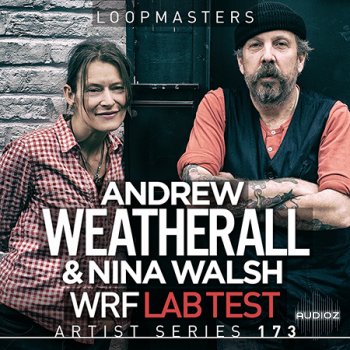 Loopmasters Andrew Weatherall and Nina Walsh WRF Lab Test WAV REX