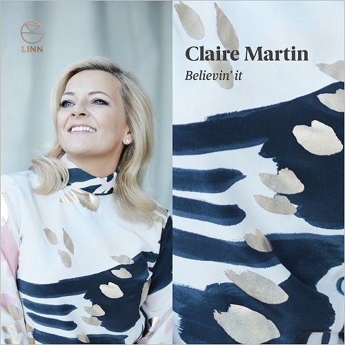 Claire Martin – Believin’ It (2019) FLAC