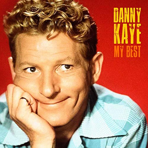 Danny Kaye – My Best (Remastered) (2019) FLAC