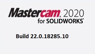 Mastercam 2020 v22.0 for SolidWorks 2010-2019 2019