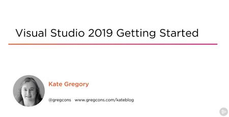 Visual Studio 2019 Getting Started