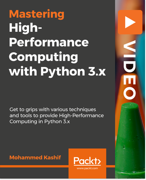 High-Performance Computing with Python 3.x