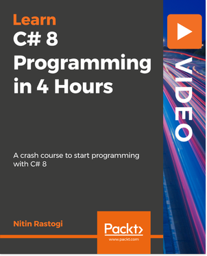 C# 8 Programming in 4 Hours