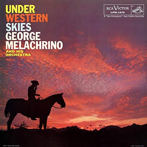 George Melachrino And His Orchestra – Under Western Skies (1959/2019)FLAC