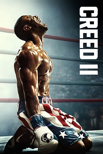 Creed.2.2018.1080p.WEB-DL.DD5.1.H264-FGT 奎迪:英雄再起 7.6