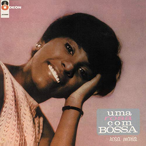 Rosa Maria – Uma Rosa Com Bossa (1966/2019) Flac