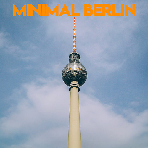 VA – Minimal Berlin – Bosphorus Underground (2019)