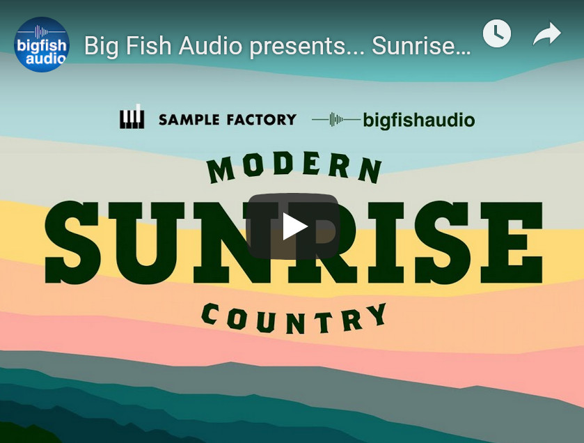 Big Fish Audio Sunrise: Modern Country KONTAKT