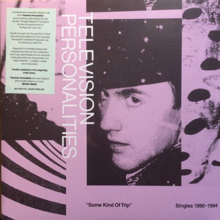 Television Personalities – Some Kind Of Trip: Singles 1990-1994 (2019) Flac