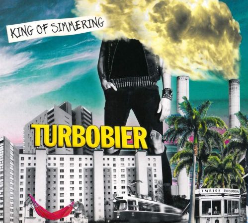 TURBOBIER – King of Simmering (2019) Flac