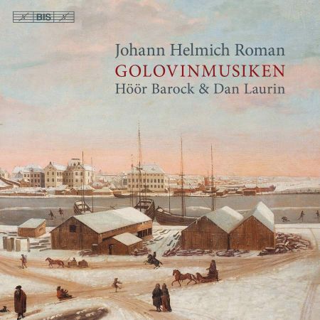 Höör Barock – Johan Helmich Roman: Golovinmusiken, BeRI 1 (2019) FLAC