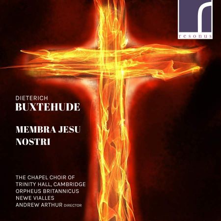 The Chapel Choir of Trinity Hall, Cambridge – Dieterich Buxtehude: Membra Jesu nostri, BuxWV 75 (2019) FLAC