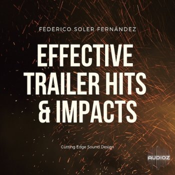 Federico Soler Fernández – Effective Trailer Hits & Impacts WAV