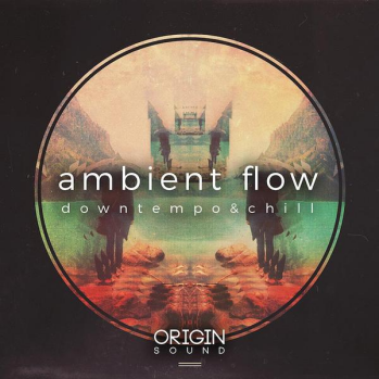 Origin Sound Ambient Flow Downtempo And Chill WAV MiDi-DISCOVER