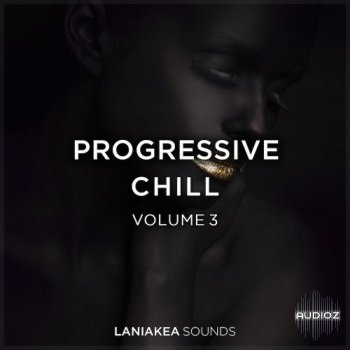 Laniakea Sounds Progressive Chill 3 WAV