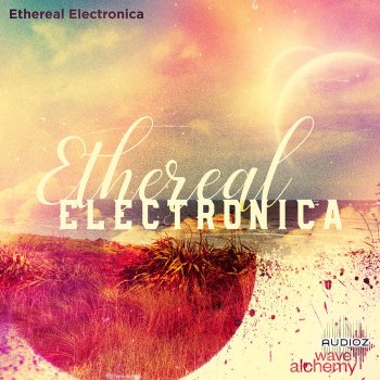 Wave Alchemy Ethereal Electronica MULTiFORMAT-DECiBEL screenshot