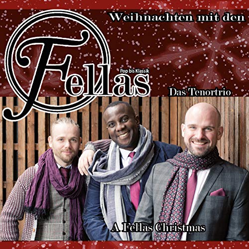 Fellas Das Tenortrio – Weihnachten mit den Fellas (2018) Flac