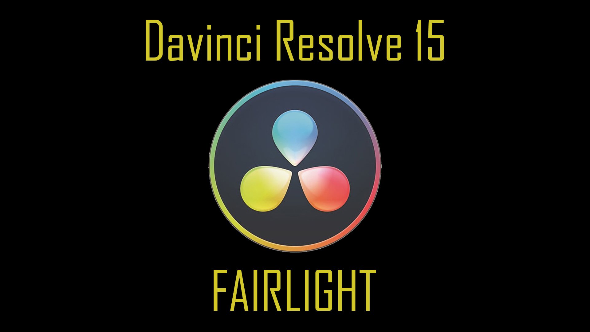 Skillshare – Davinci Resolve 15: FAIRLIGHT