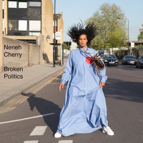 Neneh Cherry – Broken Politics (2018) Flac/Mp3
