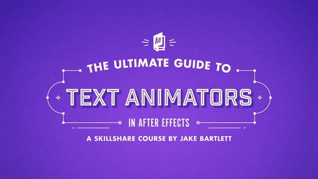 Skillshare – The Ultimate Guide to Text Animators in After Effects
