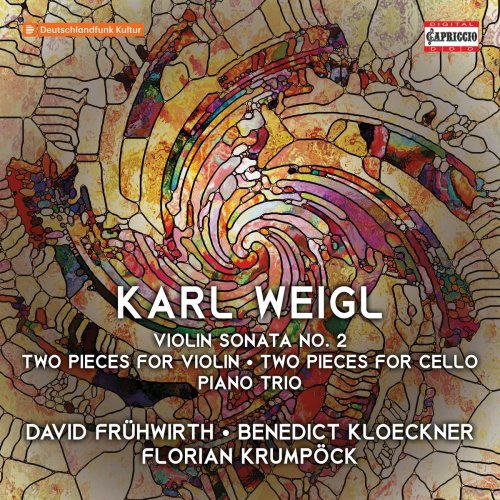 Florian Krumpck David Fruhwirth – Weigl: Chamber Music (2019) FLAC