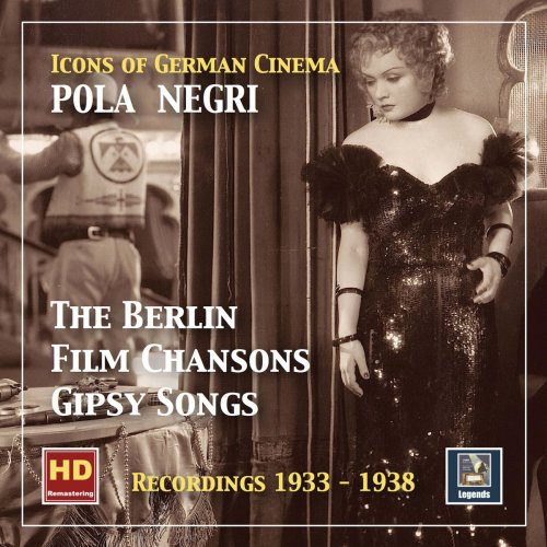 Pola Negri – Icons of German Cinema: Pola Negri (Remastered 2018) FLAC