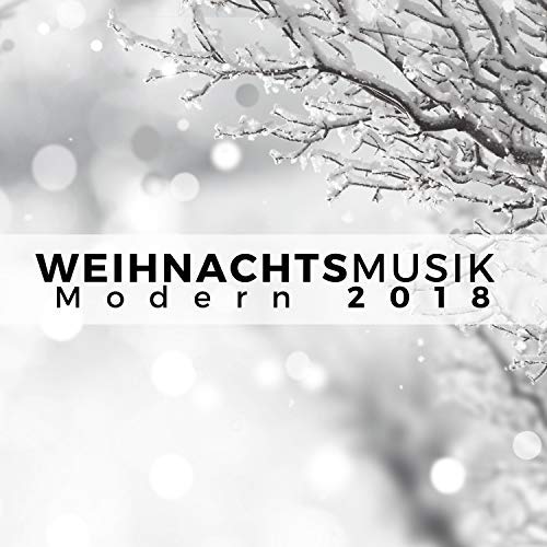 Weihnachtskalender – Weihnachtsmusik Modern 2018 – die 30 besten weihnachts und winterlieder (2018) Mp3 / Flac