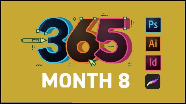 365 Days Of Creativity – Month 8