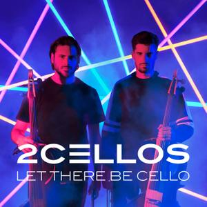 2CELLOS – Let There Be Cello (2018) FLAC