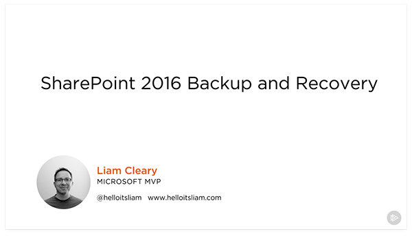 SharePoint 2016 Backup and Recovery