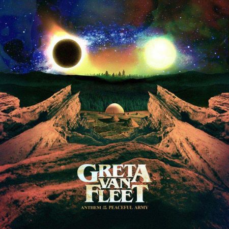 Greta Van Fleet – Anthem of the Peaceful Army (2018) Flac/Mp3