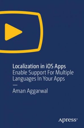 Localization in iOS Apps: Enable Support For Multiple Languages In Your Apps