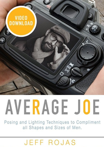 Photographing The Average Joe – Posing and Lighting Techniques to Compliment all Shapes and Sizes of Men